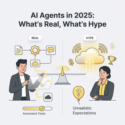 AI Agents in 2025: What's Real, What's Hype