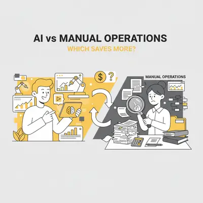 AI vs Manual Operations: Which Saves More?