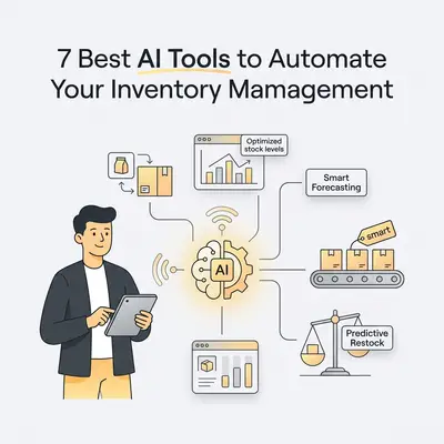 7 Best AI Tools to Automate Your Inventory Management