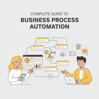 Complete Guide to Business Process Automation